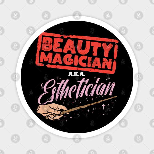 Beauty Magician AKA Esthetician Magnet by maxdax